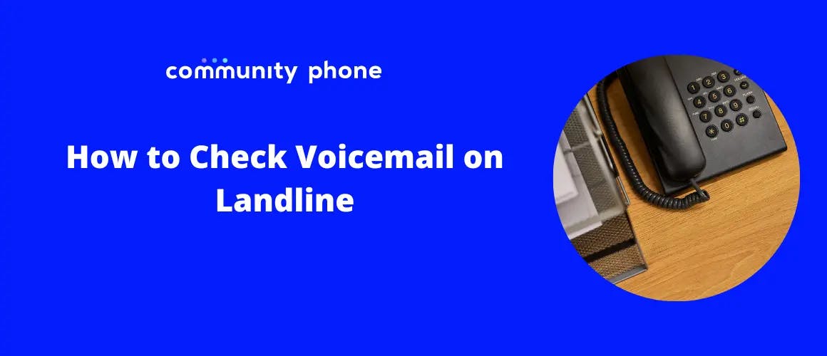 How to Check Voicemail on Landline