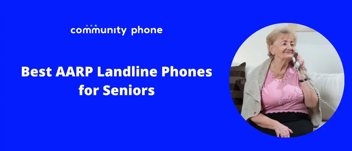 5 Best AARP Landline Phones for Seniors