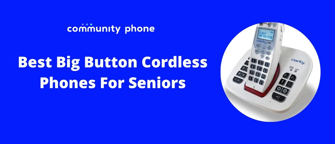8 Best Big Button Cordless Phones For Seniors