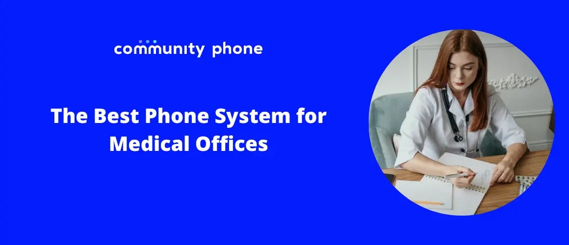 Best Phone System For Medical Offices and Healthcare
