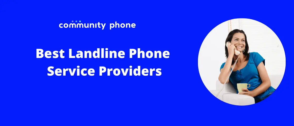 10 Best Home Phone Service Providers for 2023