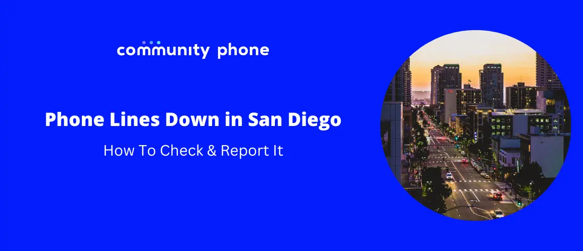 Phone Lines Down in San Diego, CA: How To Check & Report It