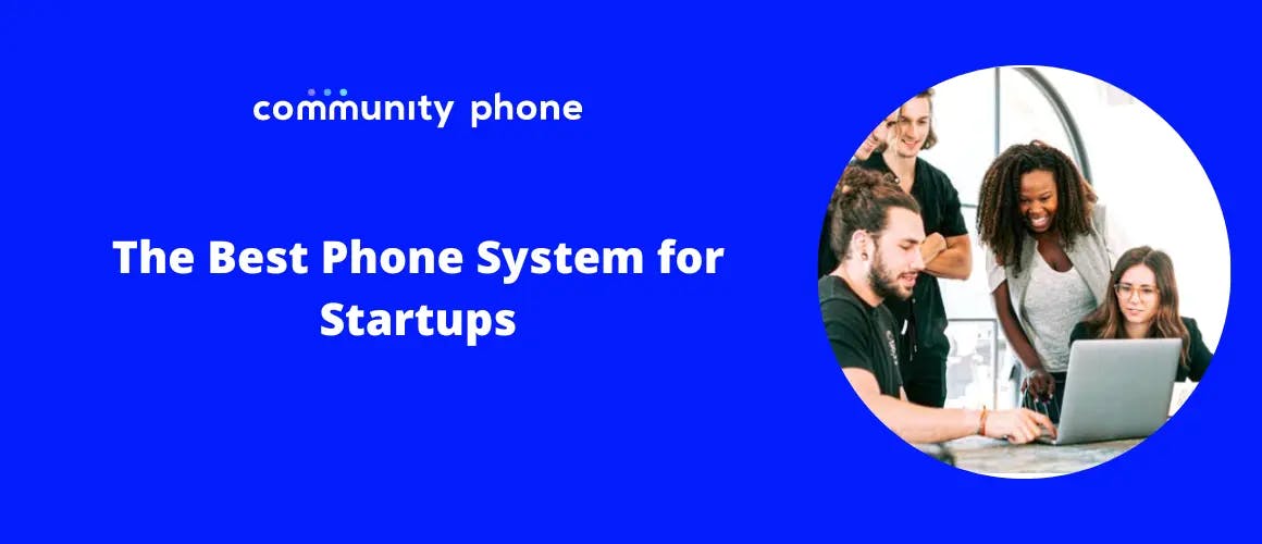 8 Best Phone Systems for Startups in 2023