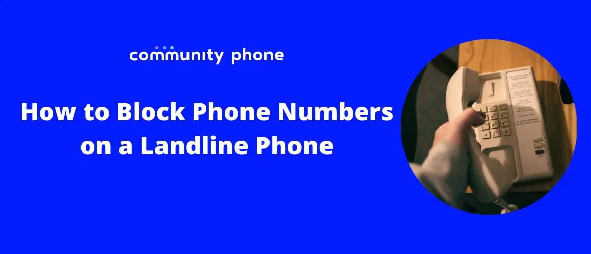 How to Block Phone Numbers on a Landline Phone in 2023