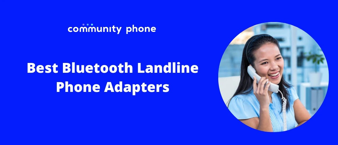 7 Best Bluetooth Landline Phone Adapters in 2023