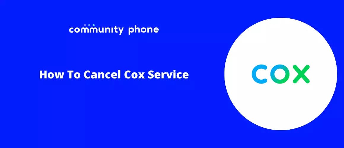 How To Cancel Your Cox Service