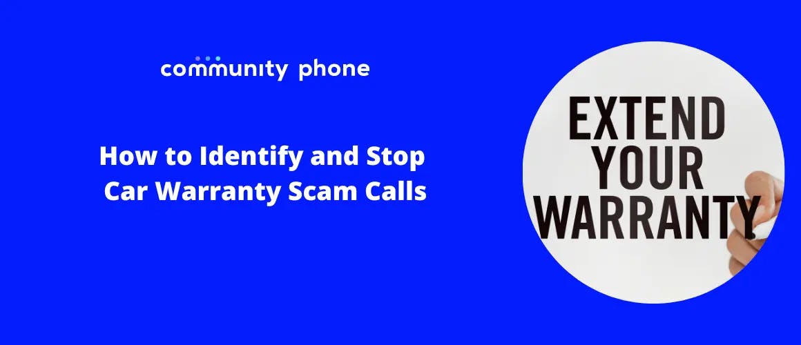 How To Identify And Stop Car Warranty Scam Calls
