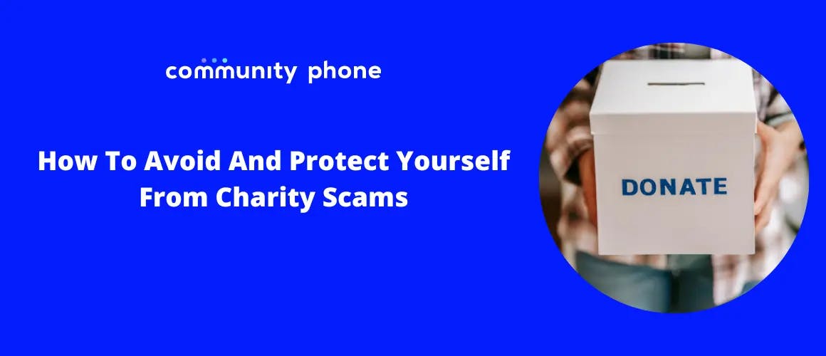 How To Avoid And Protect Yourself From Charity Scams