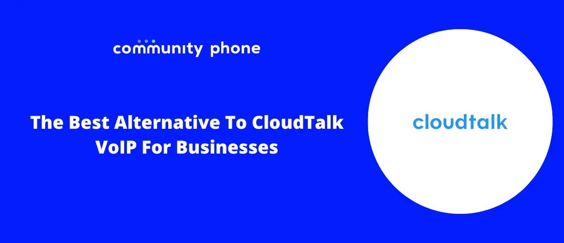 The Best Alternative To CloudTalk VoIP For Businesses