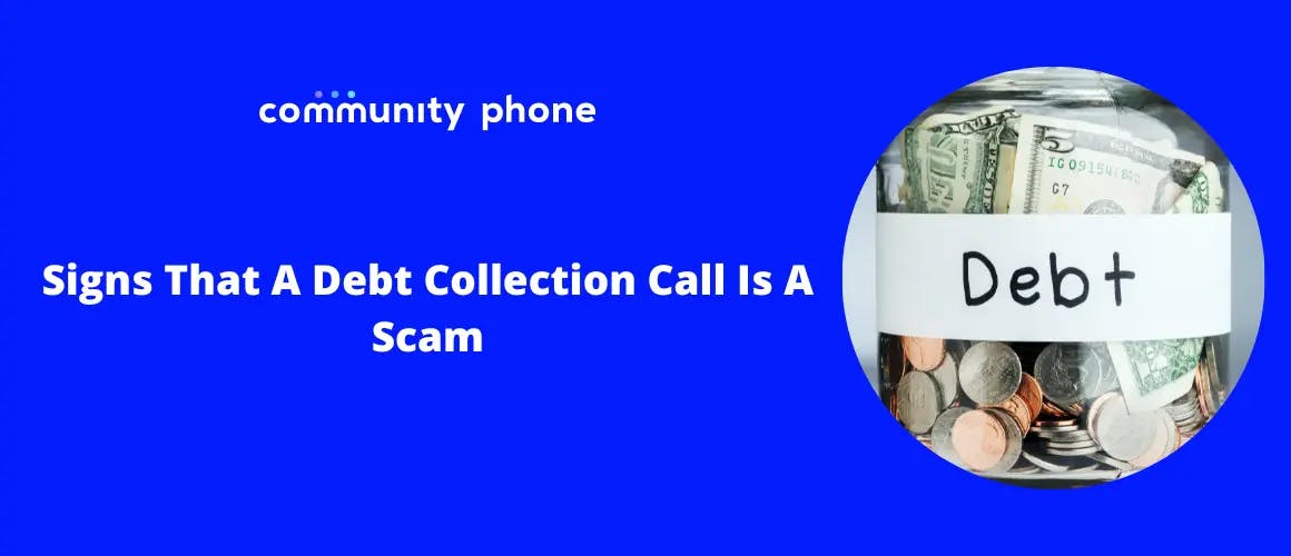 Signs That A Debt Collection Call Is A Scam