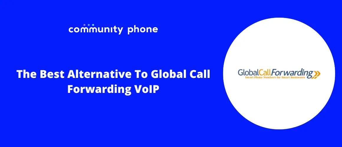 The Best Alternative To Global Call Forwarding VoIP