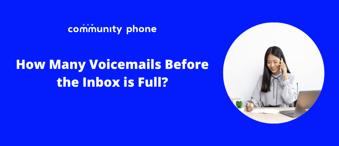 How Many Voicemails Before the Inbox is Full?