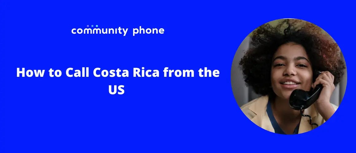 How to Call Costa Rica from the U.S.