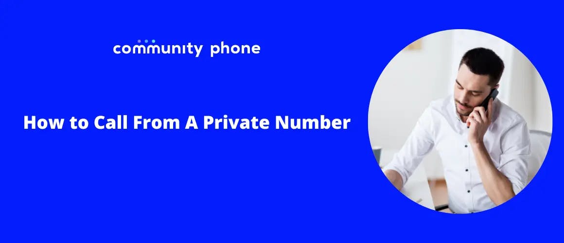 How To Call From A Private Number