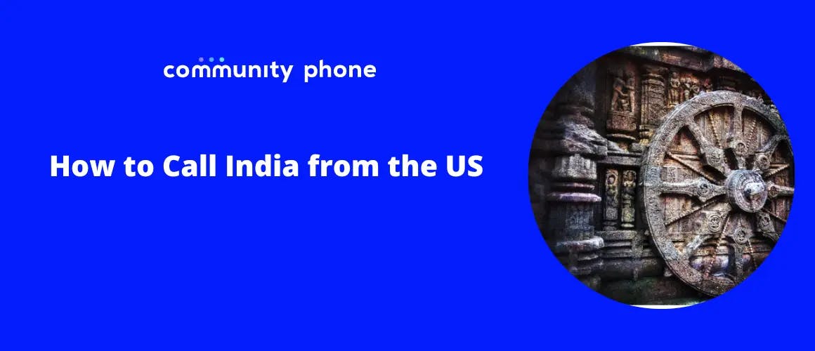How to Call India from the US
