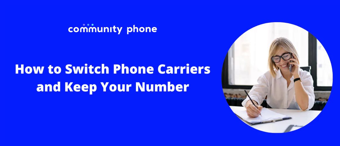 How to Switch Phone Carriers and Keep Your Number