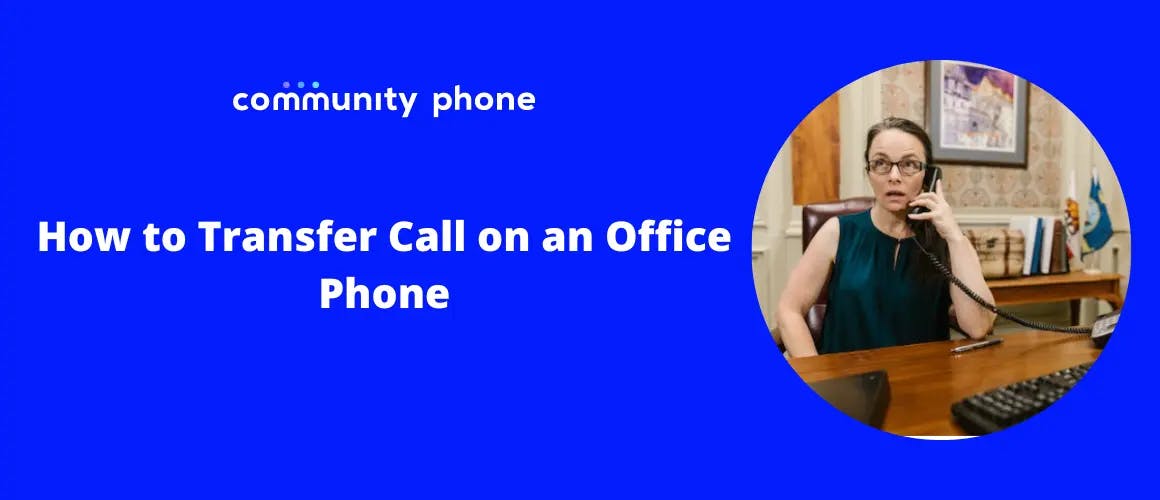How To Transfer A Call On An Office Phone