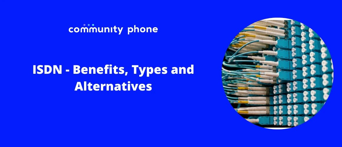 What is ISDN? Benefit, Types, and Alternatives
