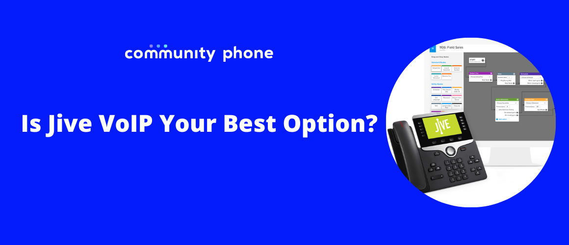 Is Jive VoIP Your Best Option?