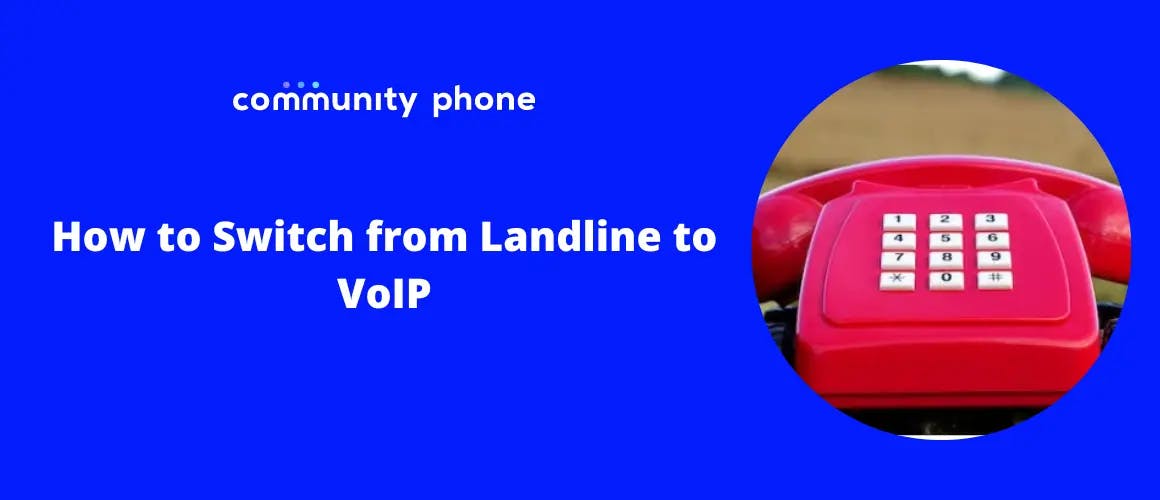 How to Switch Your Landline to VoIP