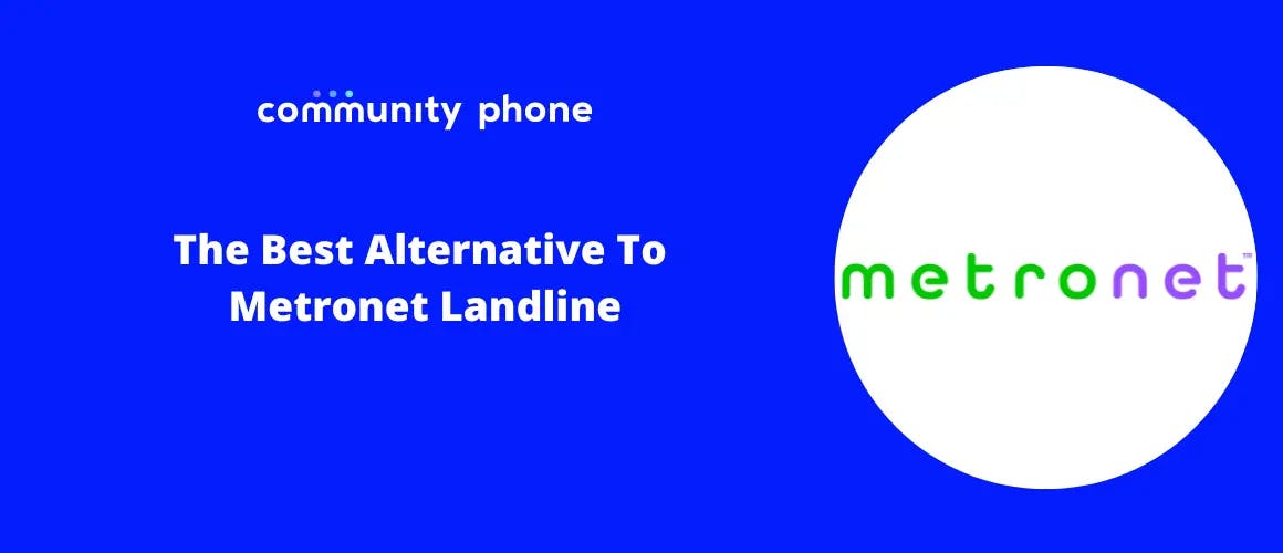 The Best Alternative To Metronet Landline