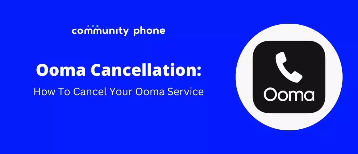 Ooma Cancellation: How To Cancel Your Ooma Service