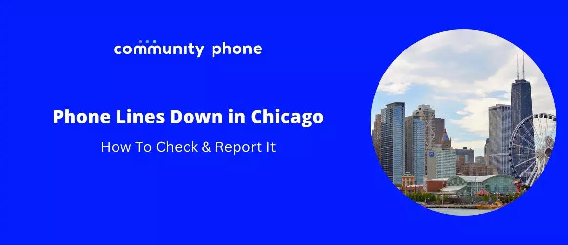 Phone Lines Down in Chicago, IL: How To Check & Report It