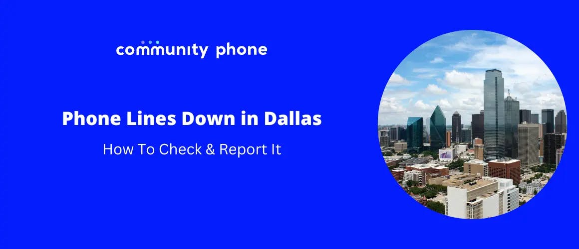 Phone Lines Down in Dallas, TX: How To Check & Report It
