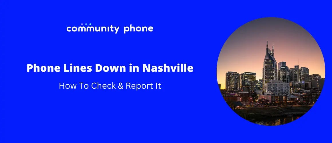 Phone Lines Down in Nashville, TN: How To Check & Report It