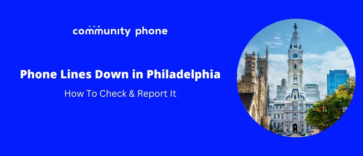 Phone Lines Down in Philadelphia, PA: How To Check & Report It
