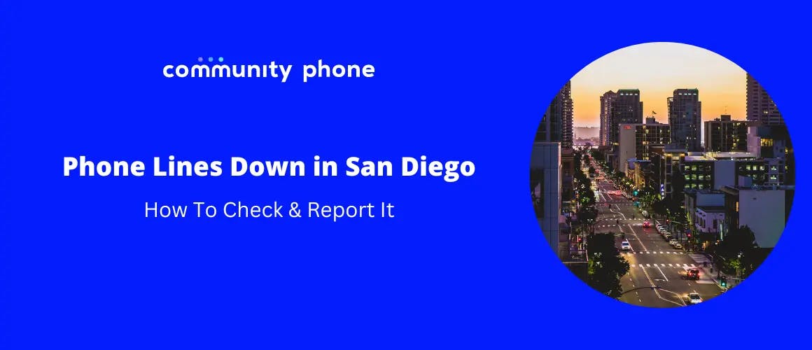 Phone Lines Down in San Diego, CA: How To Check & Report It