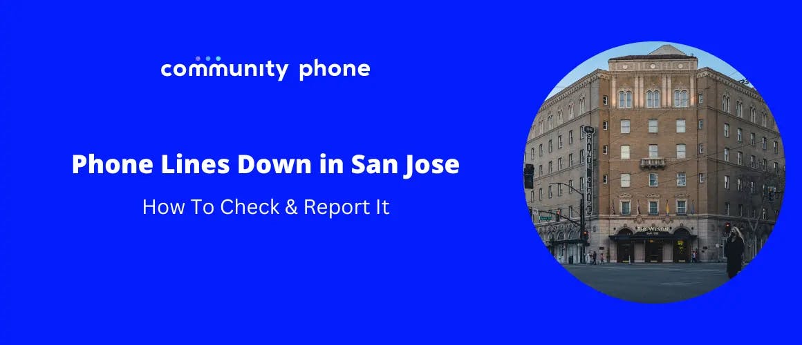 Phone Lines Down in San Jose, CA: How To Check & Report It