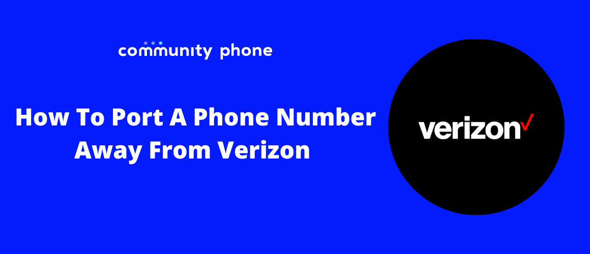 How To Port A Phone Number Away From Verizon 
