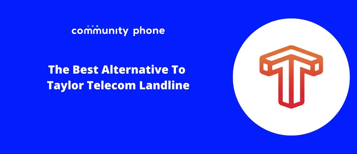 The Best Alternative To Taylor Telecom Landline