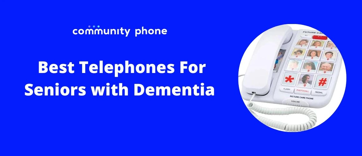 6 Best Home Phones For Seniors with Dementia