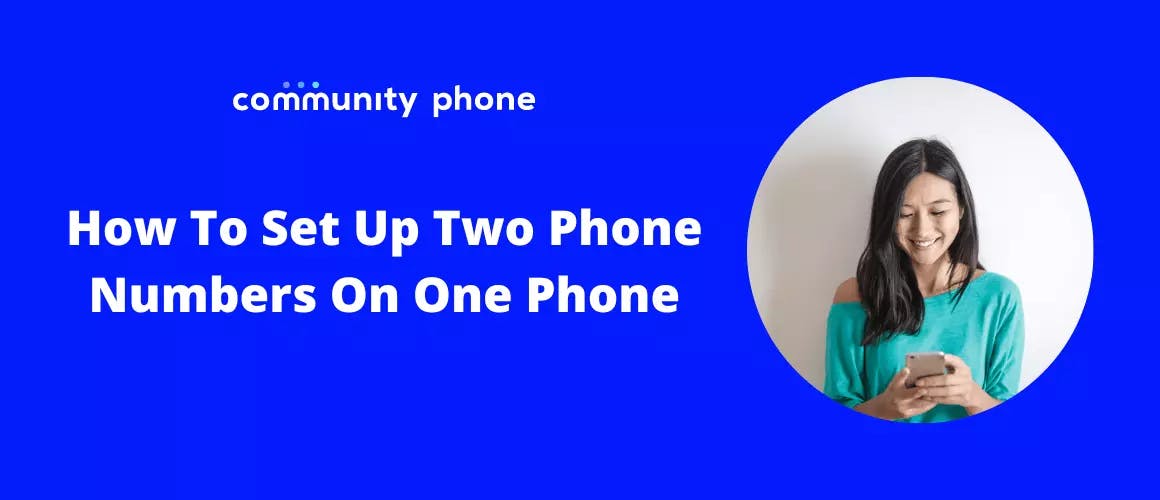 How To Set Up Two Phone Numbers On One Phone