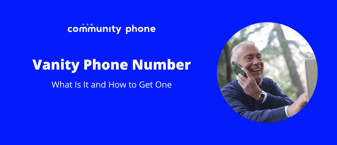 Vanity Phone Number: What Is It and How to Get One