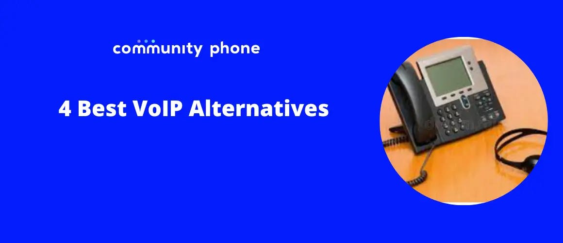 4 Best VoIP Alternatives for Business in 2023