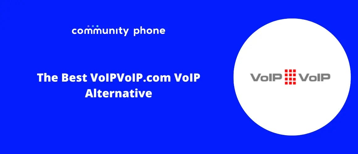 The Best VoIPVoIP.com VoIP Alternative